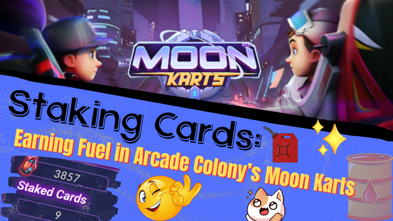 Staking Cards: Earning Fuel in Arcade Colony’s Moon Karts