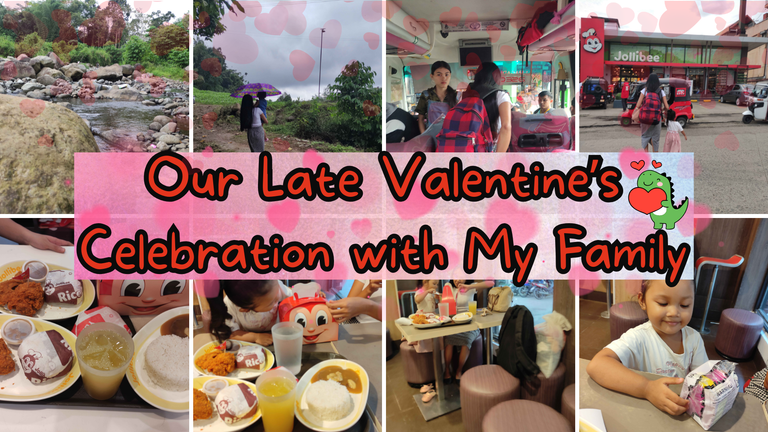 Our Late Valentine's Celebration with my Family