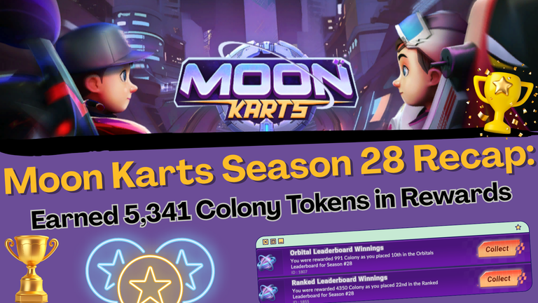 Moon Karts Season 28 Recap: Earned 5,341 Colony Tokens in Rewards