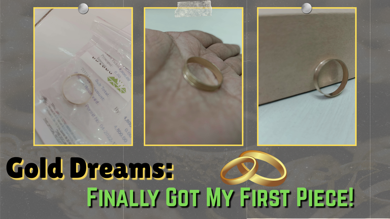 Gold Dreams: Finally Got My First Piece!