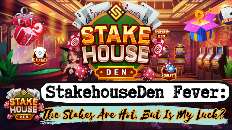 StakehouseDen Fever: The Stakes Are Hot, But Is My Luck?