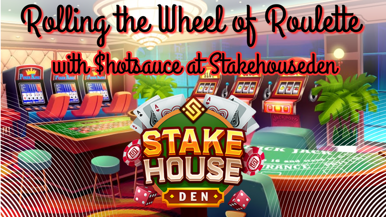Rolling the Wheel of Roulette with $hotsauce at Stakehouseden