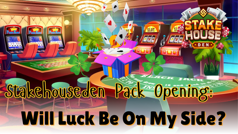 Stakehouseden Pack Opening: Will Luck Be On My Side?