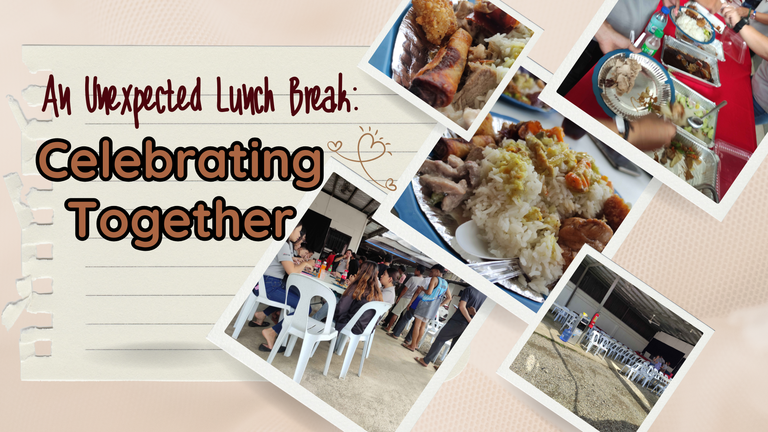 An Unexpected Lunch Break: Celebrating Together