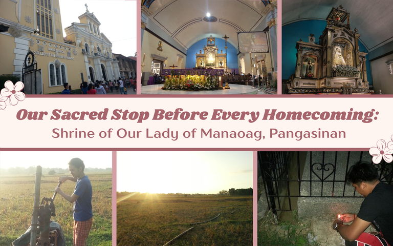 Our Sacred Stop Before Every Homecoming: Shrine of Our Lady of Manaoag, Pangasinan