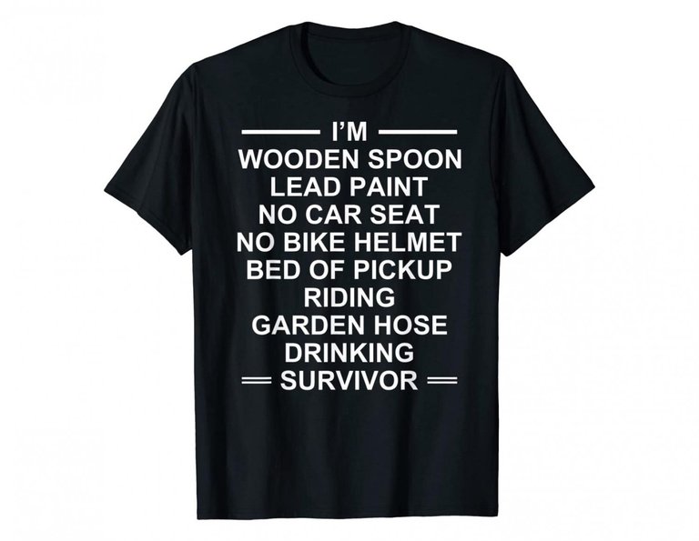 im-a-wooden-spoon-lead-paint-no-car-seat-no-helmet-bed-of-truck-garden-hose-drinking-survivor-5868.jpg