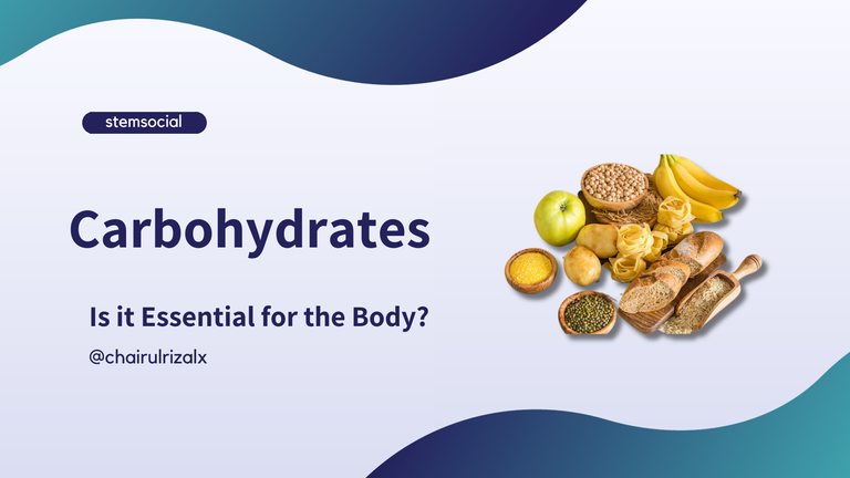 Carbohydrates: Is it Essential for the Body?