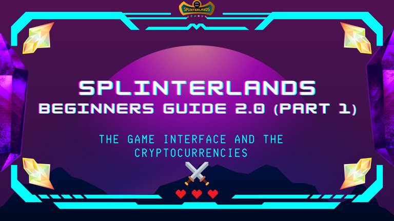 Splinterlands Beginners Guide 2.0 (Part1).jpg