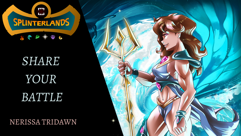 SHARE YOUR BATTLE Weekly Challenge! NERISSA TRIDAWN