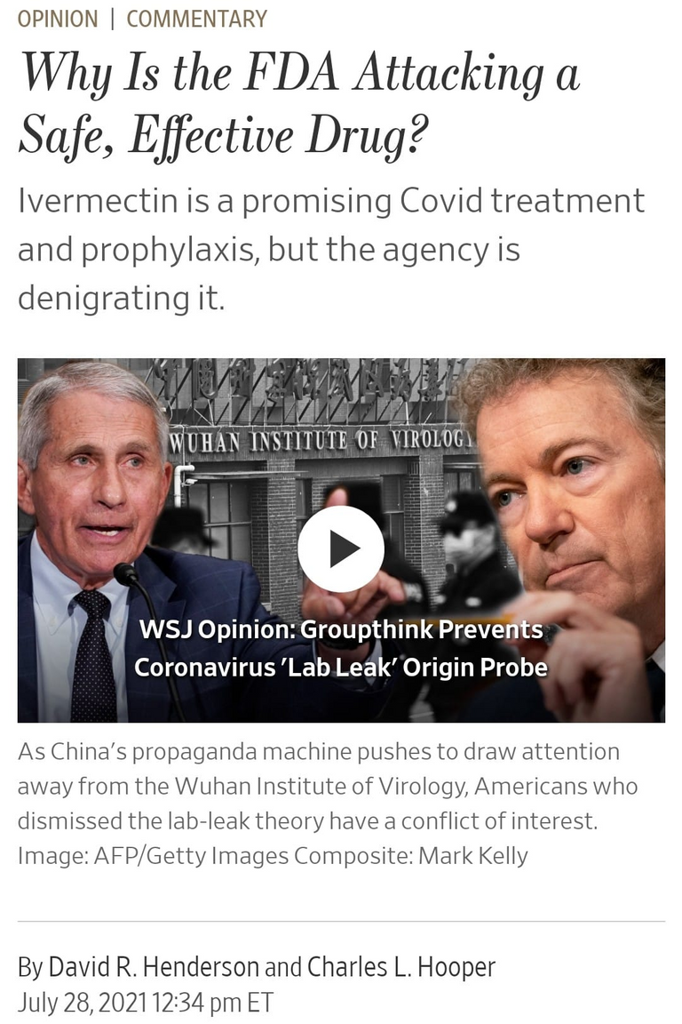 
https://www.wsj.com/articles/fda-ivermectin-covid-19-coronavirus-masks-anti-science-11627482393