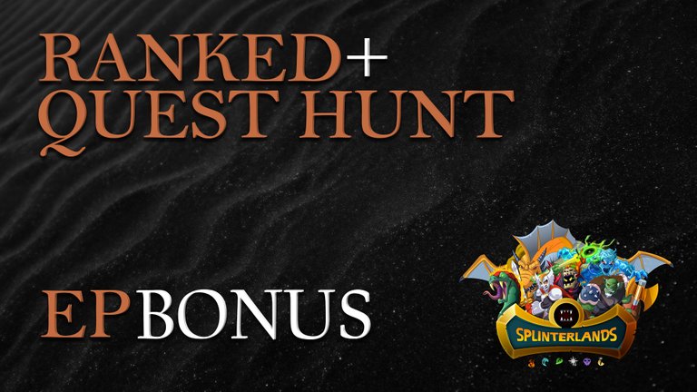 splinterlands_thumbnail_ranked_quest_bonus.jpg