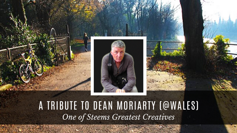 A TRIBUTE TO DEAN MORIARTY WALES.png