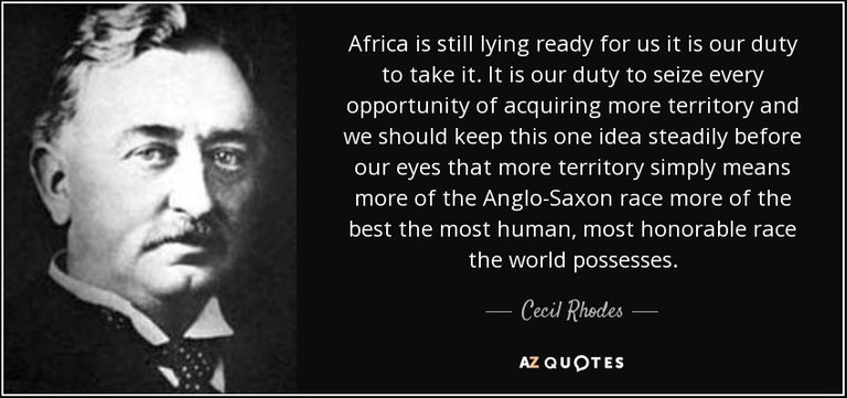 quoteafricaisstilllyingreadyforusitisourdutytotakeititisourdutytoseizececilrhodes721283.jpg