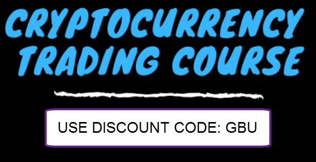 cyrptocurrency trading course. Use discount code GBU