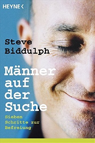 Männer auf der Suche, Steve Biddulph, Männer und Frauen Harmonie