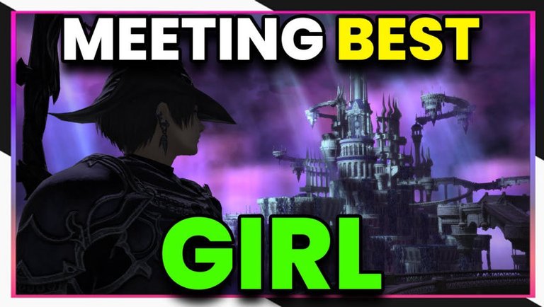 Meeting Best Girl - Final Fantasy XIV - 6.2 Patch update