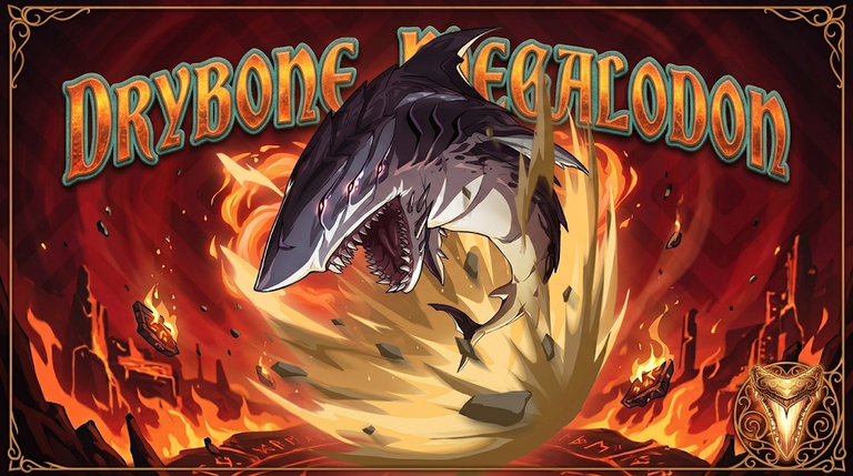 Splinterlands- Drybone Megalodon: Powerful defense and formidable melee attack.