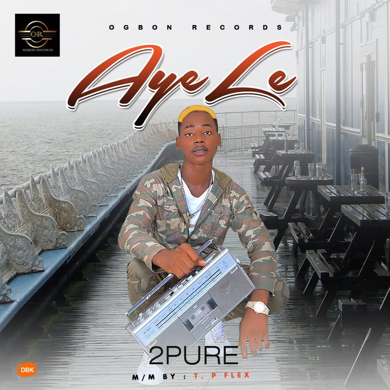 Music: 2Pure – Aye le Mp3 Download