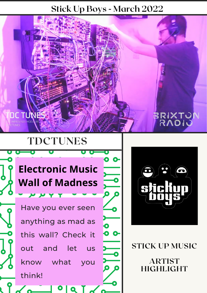 Stick-Up-Music-Artist-Highlight-TDC-Tunes-Electronic-music-wall-of-madness