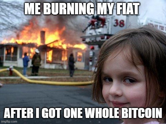 me burning my fiat