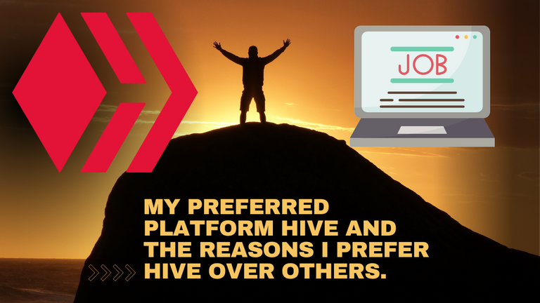 My Preferred Platform HIVE And The Reasons I Prefer HIVE Over Others..png