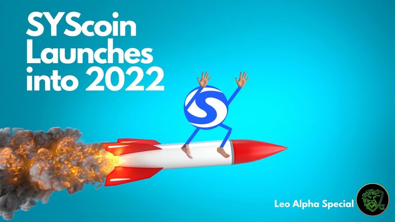 SYScoin, Launching into 2022 2.jpg