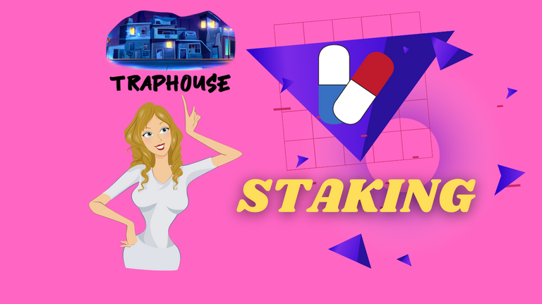 TRAPHOUSE STAKING.png