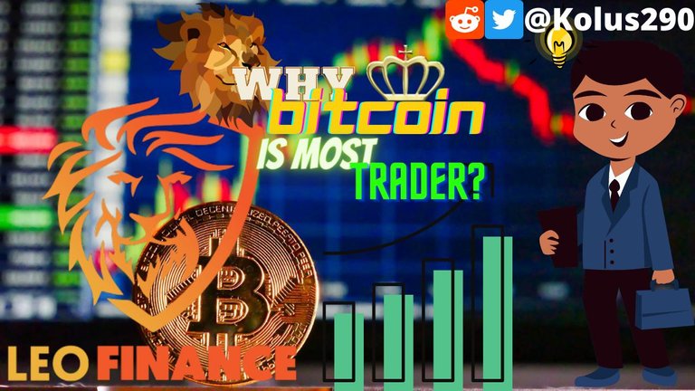 Why bitcoin is most trader?