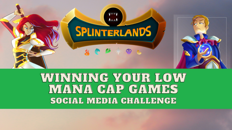 Winning your low mana cap games in bronze and silver - Splinterlands Social Media Challenge #5