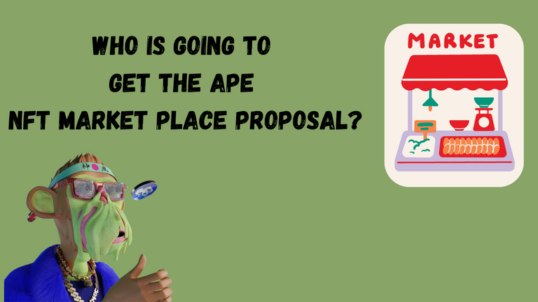 who is going to get the ape nft market place proposal.png