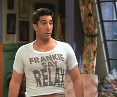 Ross Geller from FRIENDS wearing tight shirt which says 'Frankie Say Relax'