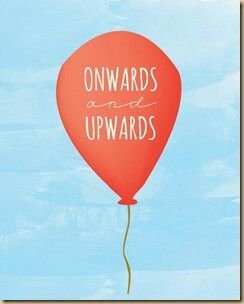 Image result for onwards and upwards