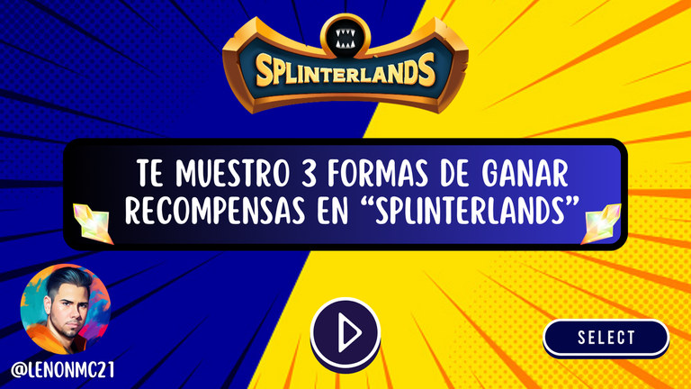 Te muestro 3 formas de ganar recompensas en “Splinterlands” [ES-EN]