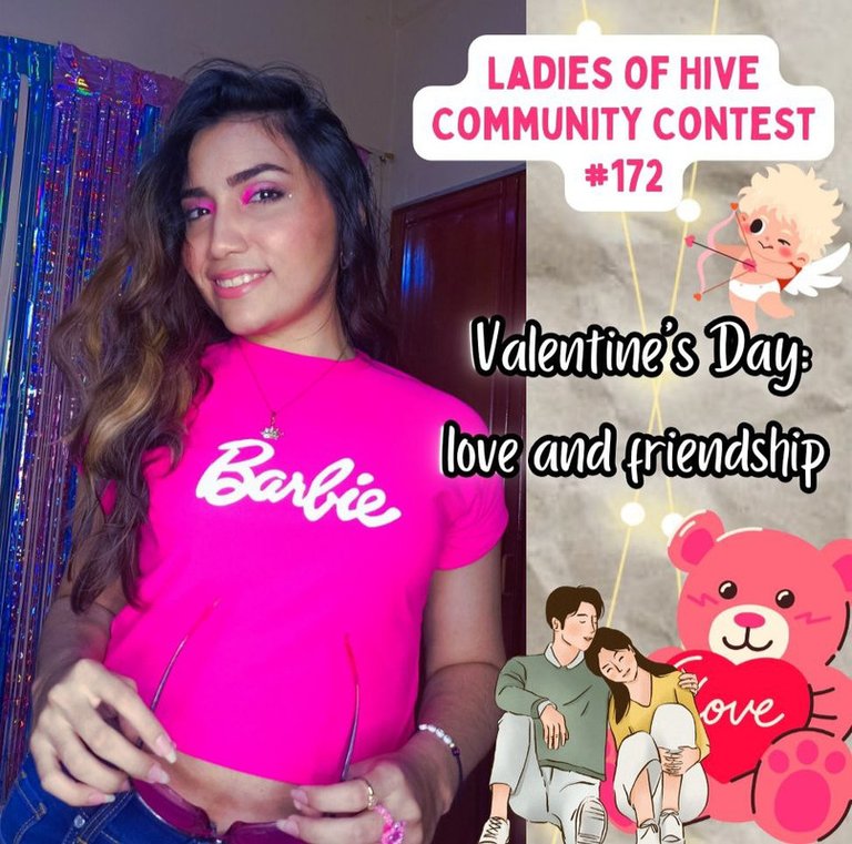 Ladies of Hive Community Contest #172 || ✨Valentine's Day: Love and friendship!✨ [ESP/ENG]