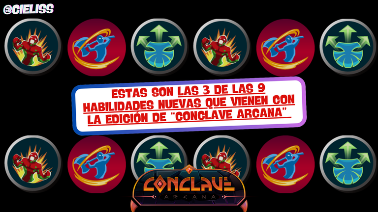 Estas son las 3 de las 9 habilidades nuevas que vienen con la edición de “Conclave Arcana” [EN-ES]