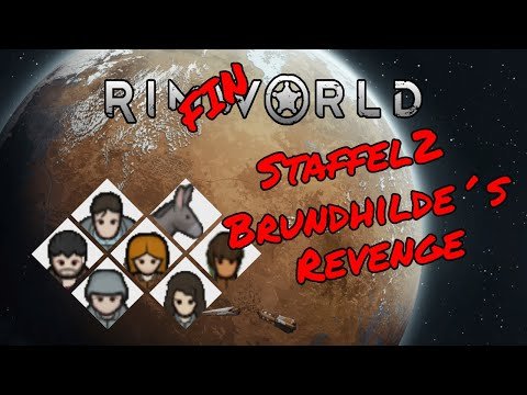 Lets Play RimFINWorld Staffel2 Folge1 - Brunhilde´s Revenge