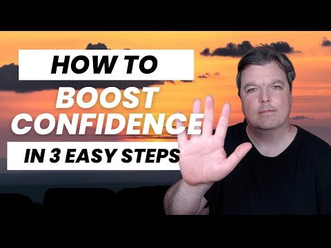 How to boost your confidence in 3 easy steps