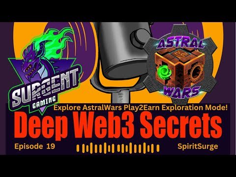 Deep Web3 Secrets | Oil Industry to GameFi: How Spiritsurge Built Astral Wars During a Bear Market