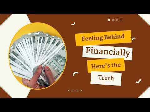 You Are Not Behind Financially