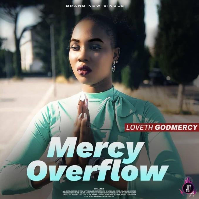 Loveth Godmercy — Mercy Overflow
