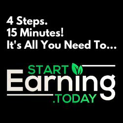 start earning today 15 minutes