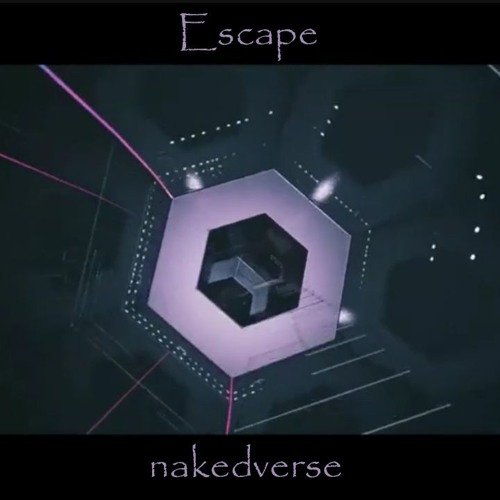 Escape by nakedverse
