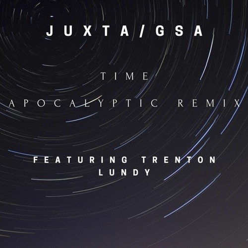 Time (Apocalyptic Remix) by  Trenton Lundy