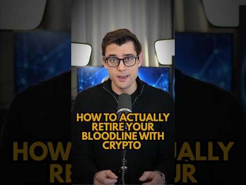 HOW TO ACTUALLY RETIRE YOUR BLOODLINE WITH CRYPTO