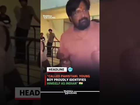 🇮🇳 Called Pakistani, Young Man Proudly Says “I Am Indian”