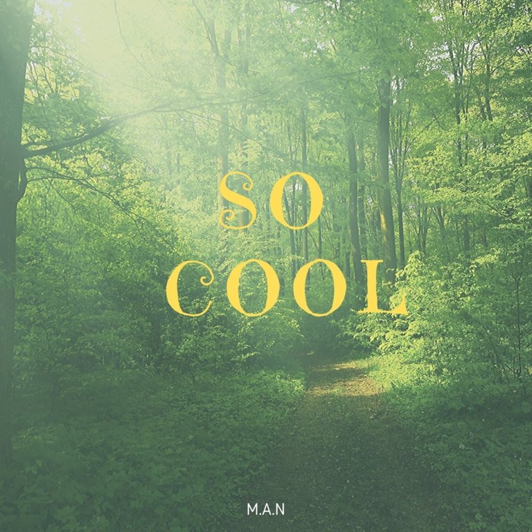 So cool by M.A.N