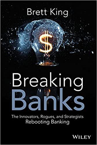 Brett King: Breaking Banks