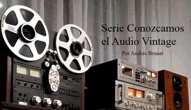 conozcamos_el_audio_vintage