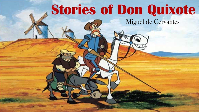 Don Quixote - Miguel de Cervantes Saavedra