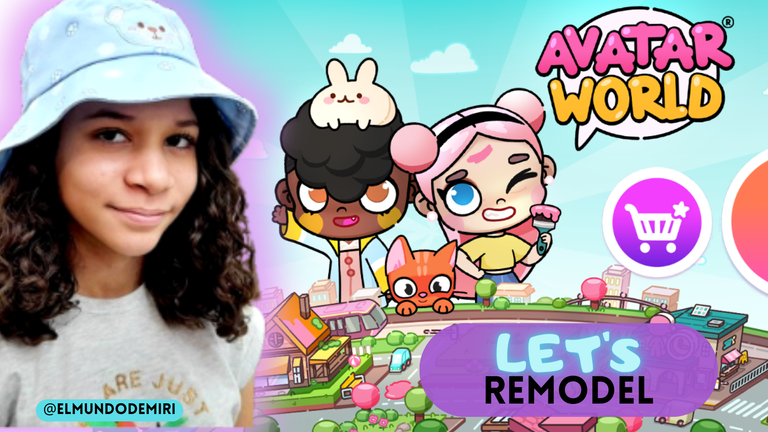 ¡Vamos a remodelar!|Avatar World